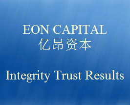 EON CAPITAL
�ڰ��ʱ�

Integrity Trust Results